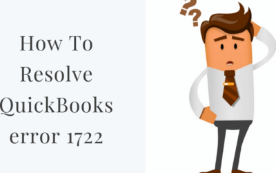 QuickBooks Error 1722 : Fixed Easily With 6 Steps